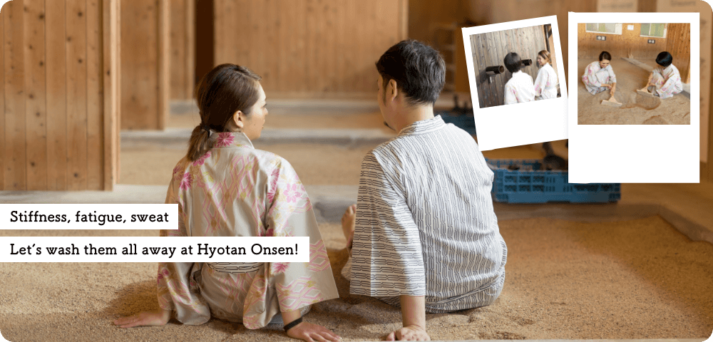 Stiffness, fatigue, sweat Let’s wash them all away at Hyotan Onsen!